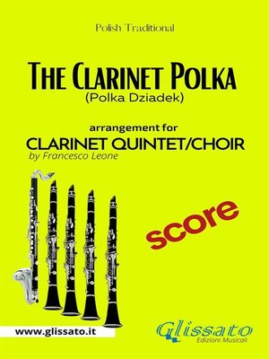 cover image of The Clarinet Polka--Clarinet Quintet/Choir--Score